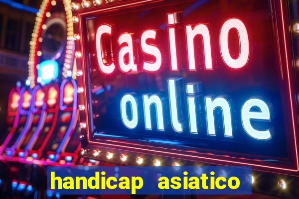 handicap asiatico 0.0 -0.5